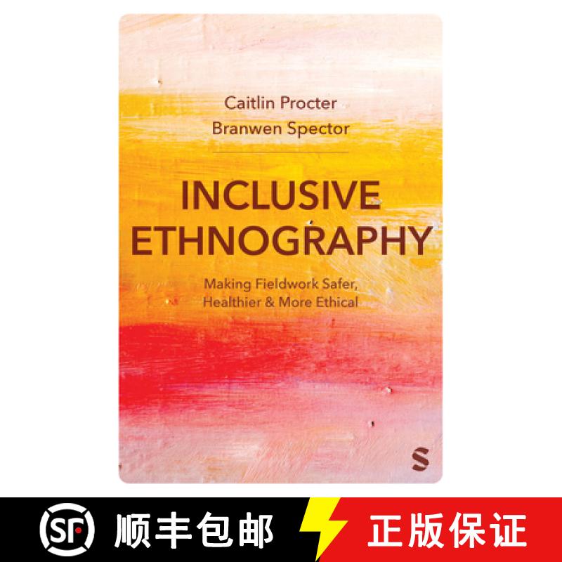 【3-4周达】Inclusive Ethnography: Making Fieldwork Safer, Healthier and More Ethical (1) [9781529620030]