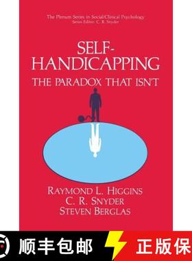 【3-4周达】Self-Handicapping : The Paradox That Isn't [9781489908636]