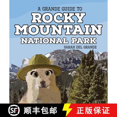 【3-4周达】精装 Rocky Mountain National Park: A Grande Guide [9781959468240]
