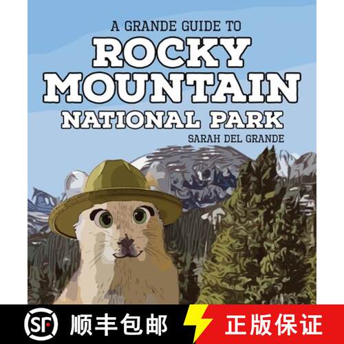 【3-4周达】精装 Rocky Mountain National Park: A Grande Guide [9781959468240]