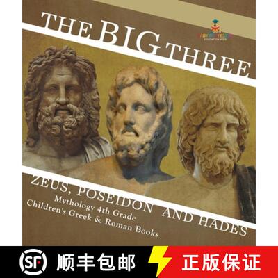 【3-4周达】The Big Three: Zeus, Poseidon and Hades - Mythology 4th Grade | Children's Greek & Roman B... [9798869413680]