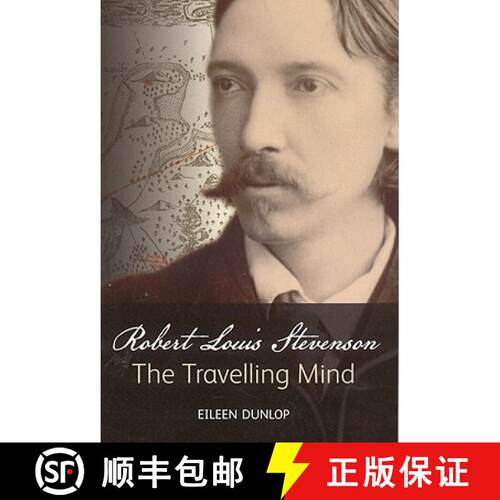 【3-4周达】Robert Louis Stevenson: The Travelling Mind [9781905267217]