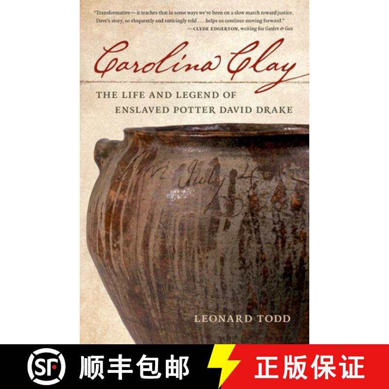 【3-4周达】Carolina Clay : The Life and Legend of Enslaved Potter David Drake [9781958888193]