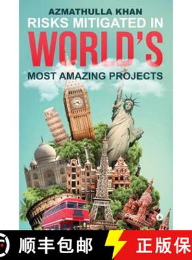 预订 Risks Mitigated in World's Most Amazing Projects [9781946515018]