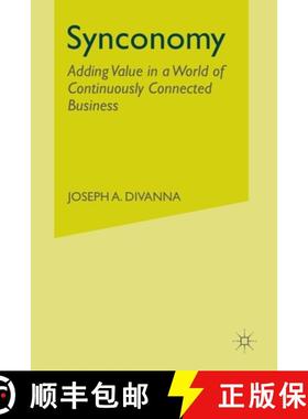 【3-4周达】Synconomy : Adding value in a world of continuously connected business [9781349510528]