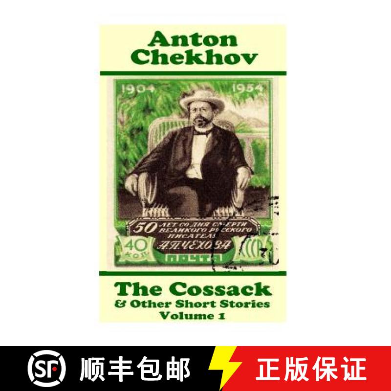 【4周达】Anton Chekhov - The Cossack & Other Short Stories (Volume 1): Short story compilations from ... [9781780008936]