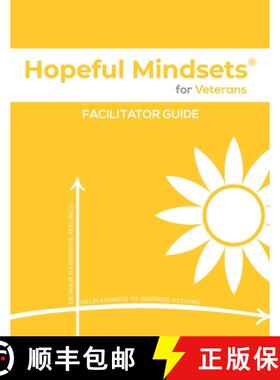 【3-4周达】Hopeful Mindsets for Veterans Facilitator Guide [9781954531215]