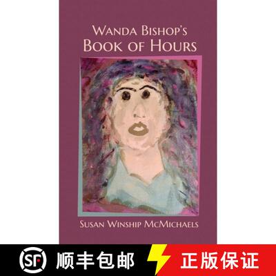 【3-4周达】Wanda Bishop's Book of Hours [9781736937105]