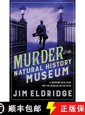 【3-4周达】Murder at the Natural History Museum: The Thrilling Historical Whodunnit [9780749025083]