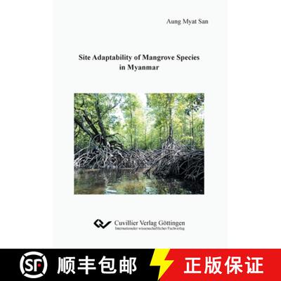 【3-4周达】Site Adaptability of Mangrove Species in Myanmar [9783736971516]