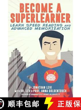 预订 Become a SuperLearner: Learn Speed Reading & Advanced Memorization [9780692416952]