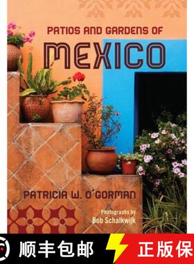 【3-4周达】Patios and Gardens of Mexico [9781589797673]