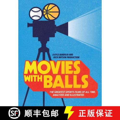 【3-4周达】精装 Movies with Balls: The Greatest Sports Films of All Time, Analyzed and Illustrated [9781683693758]