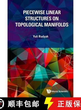 【3-4周达】Piecewise Linear Structures on Topological Manifolds [9789814733786]