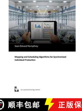 【3-4周达】Mapping and Scheduling Algorithms for Synchronized Individual Production [9783936624359]
