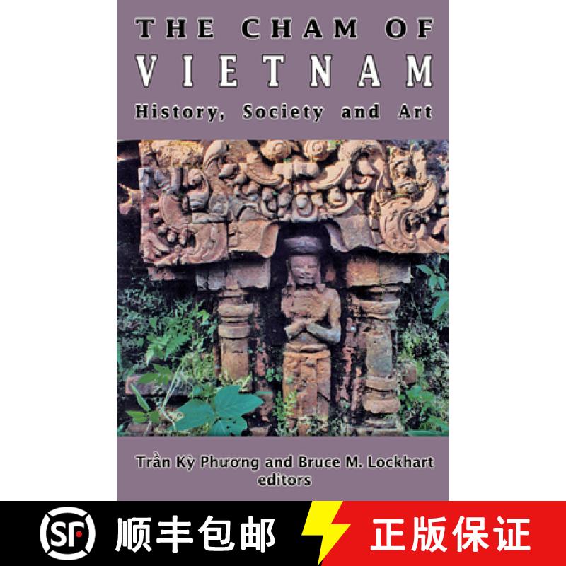 预订 The Cham of Vietnam: History, Society and Art [9789971694593]