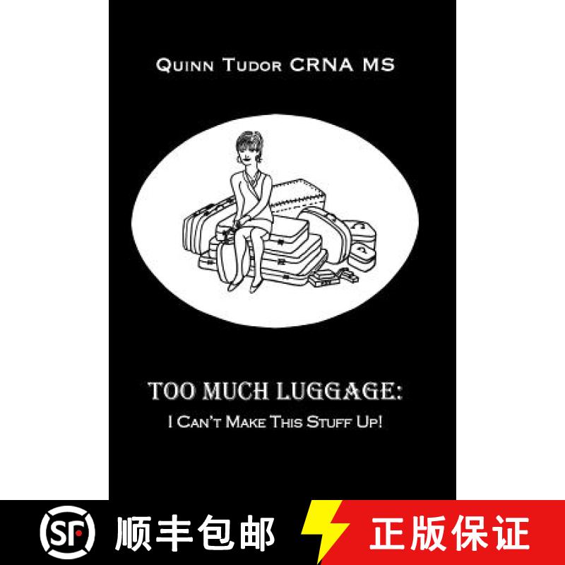 【2-3周达】Too Much Luggage: I Can't Make This Stuff Up! [9781449739904]