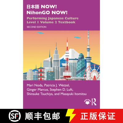 【3-4周达】日本語 Now! Nihongo Now!: Performing Japanese Culture - Level 1 Volume 2... [9781032758534]