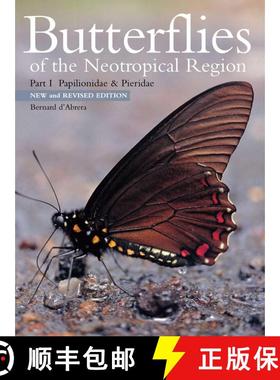 【3-4周达】Butterflies of the Neotropical Region, Part 1 (Edition: 2) (Edition: 2) (Edition: 2) (Edit... [9780947352110]