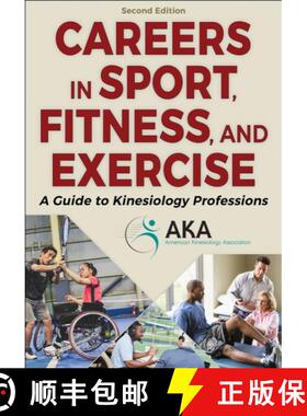 【3-4周达】Careers in Sport, Fitness, and Exercise – A Guide to Kinesiology Professions [9781718234482]