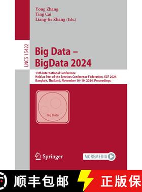 【3-4周达】Big Data – BigData 2024: 13th International Conference, Held as Part of the Services Conf... [9783031770876]