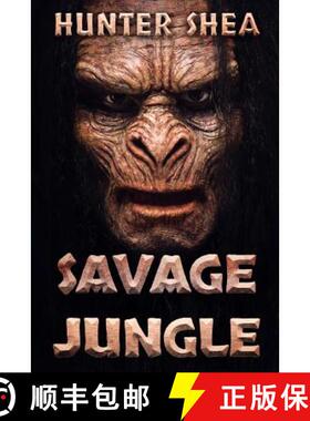 预订 Savage Jungle: Lair Of The Orang Pendek [9781925597462]