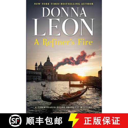 【3-4周达】精装 A Refiner's Fire: A Commissario Guido Brunetti Mystery [9780802162540]