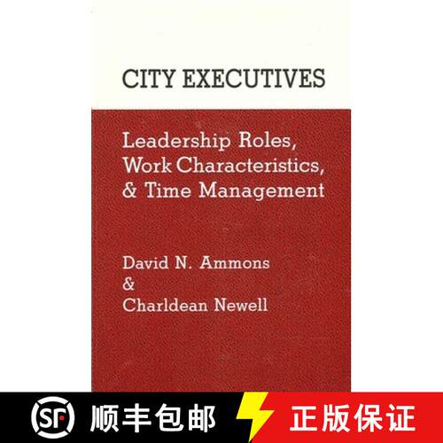 【3-4周达】精装 City Executives : Leadership Roles, Work Characteristics, and Time Management [9780887069574]