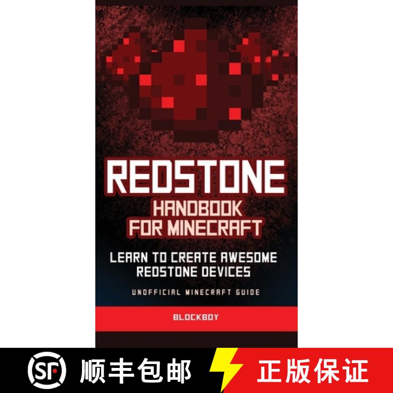【3-4周达】Redstone Handbook for Minecraft: Learn to Create Awesome Redstone Devices (Unofficial) [9781951355432]