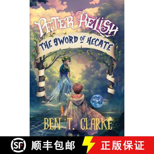 【3-4周达】精装 Peter Relish: The Sword of Hecate [9781739456122]
