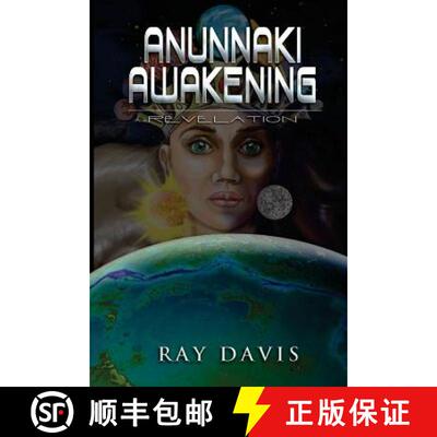 【3-4周达】Anunnaki Awakening: Revelation [9780692761557]