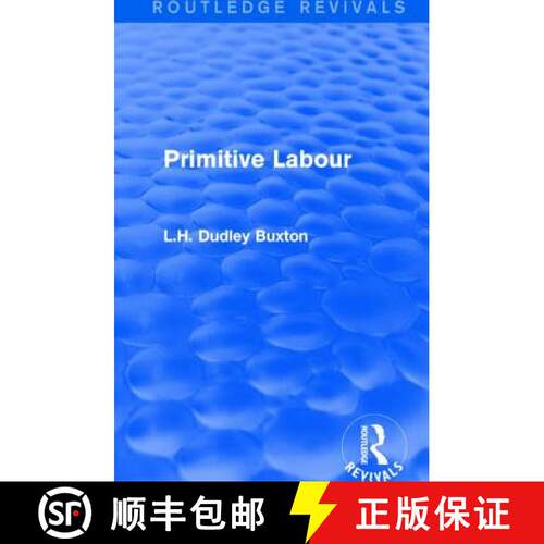 【3-4周达】精装 PRIMITIVE LABOUR (REV) [9781138182011]