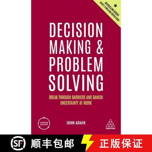 【3-4周达】Decision Making and Problem Solving – Break Through Barriers and Banish Uncertainty at Work [9781398606180]
