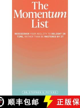 预订 The Momentum List: Rediscover Your Ability to Delight in Time, Rather Than Be Mastered by It [9798991919524]