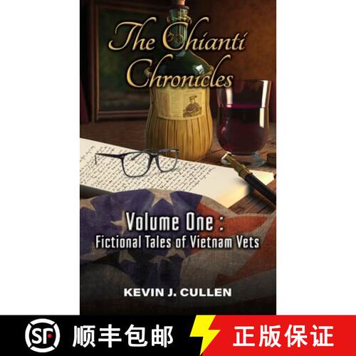 【3-4周达】The Chianti Chronicles: Volume One - Tales of Vietnam Vets [9798988156215]