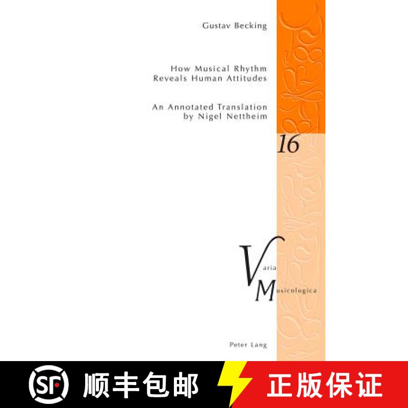 预订 How Musical Rhythm Reveals Human Attitudes : An Annotated Translation by Nigel Nettheim [9783034303088]