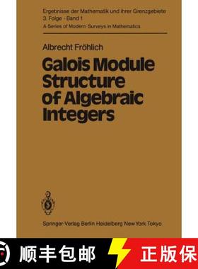 【3-4周达】Galois Module Structure of Algebraic Integers [9783642688188]