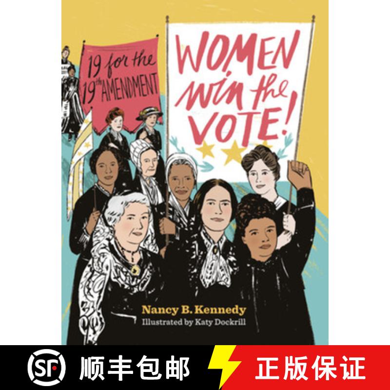 【3-4周达】Women Win the Vote!: 19 for the 19th Amendment [9781324004141]