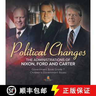 【3-4周达】Politics Changes : The Administrations of Nixon, Ford and Carter | Government Book Grade 7... [9781541958821]