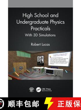 预订 High School and Undergraduate Physics Practicals: With 3D Simulations [9781032197395]