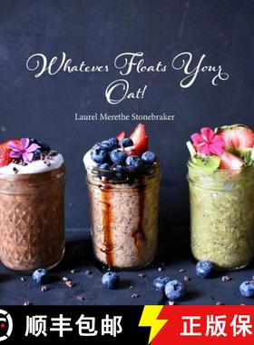 【3-4周达】Whatever Floats Your Oat! [9781387370368]