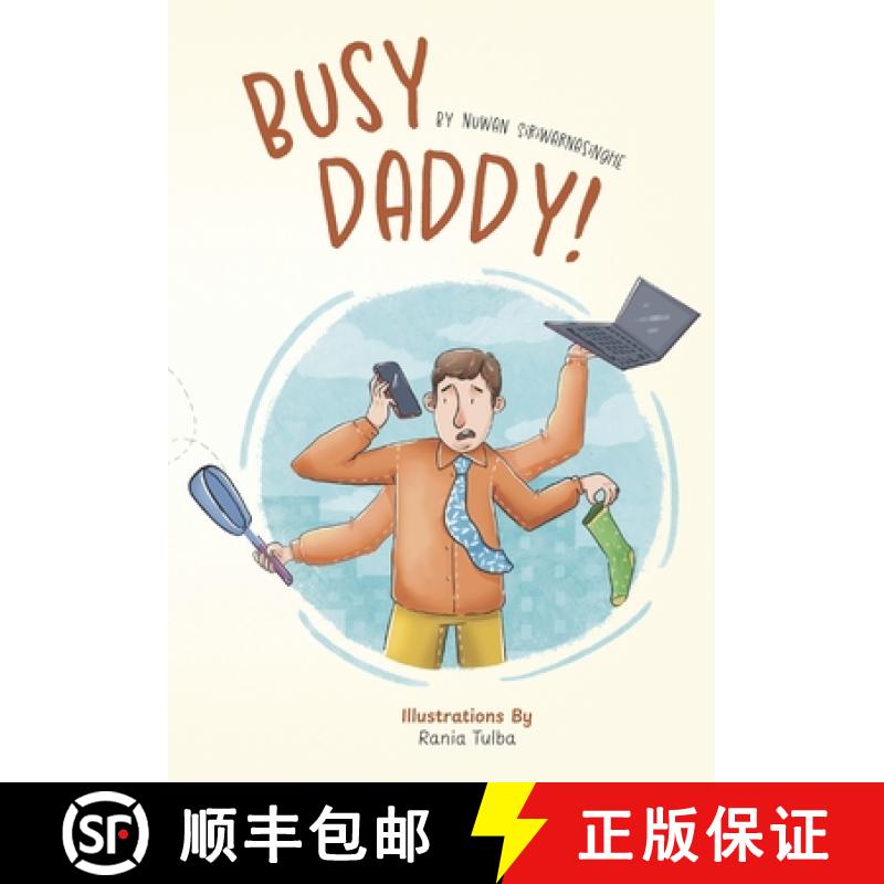【3-4周达】Busy Daddy!: A Day of Adventure, Big Feelings, and Life Lessons with My Hero Dad [9782682861940]