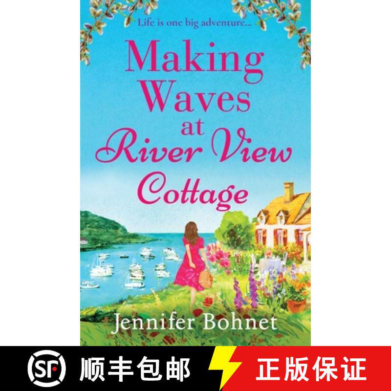 【3-4周达】Making Waves at River View Cottage: An escapist, heartwarming read from Jennifer Bohnet fo... [9781804834978]