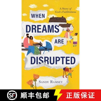【2-3周达】When Dreams Are Disrupted: A Story of God's Faithfulness [9798990614536]