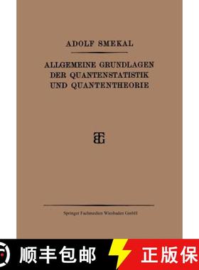 【3-4周达】Allgemeine Grundlagen Der Quantenstatistik Und Quantentheorie [9783663156710]