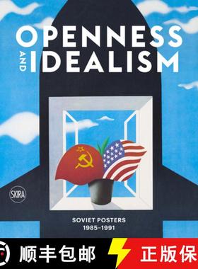 【3-4周达】Openness and Idealism: Soviet Posters: 1985-1991 [9788857245645]