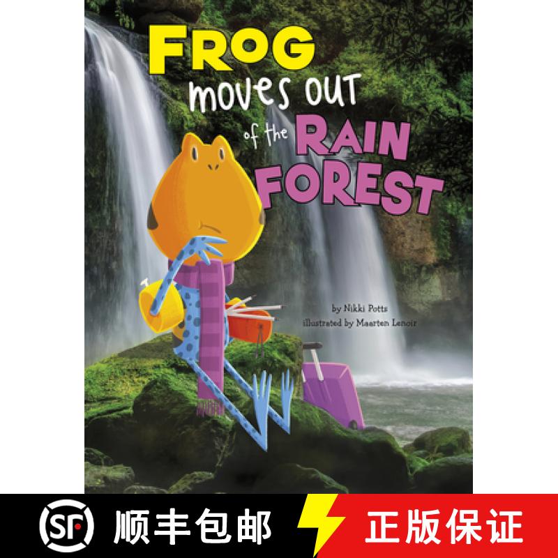 预订 Frog Moves Out of the Rain Forest [9781977120212]