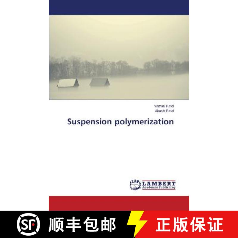 【3-4周达】Suspension polymerization [9783659401961]