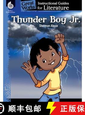 【3-4周达】Thunder Boy Jr.: An Instructional Guide for Literature : An Instructional Guide for Litera... [9781425817206]