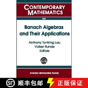 Banach Algebras and Applications 4周达 Their 9780821834718
